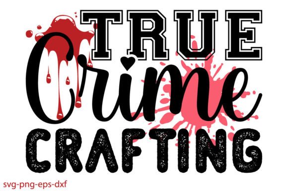 Download True Crime Crafting Svg - Premium Resources